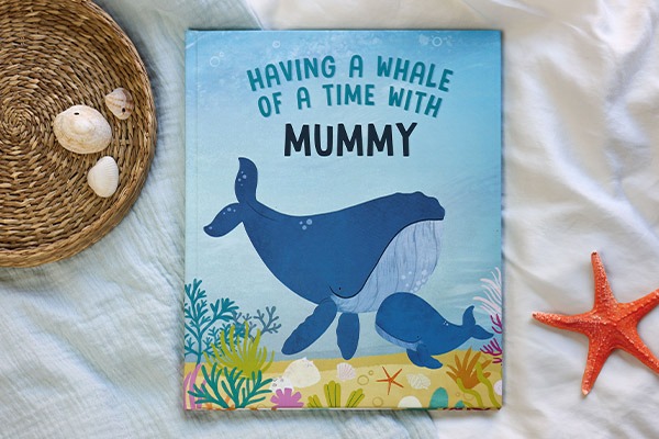 Having a Whale of A Time With Mummy children's book